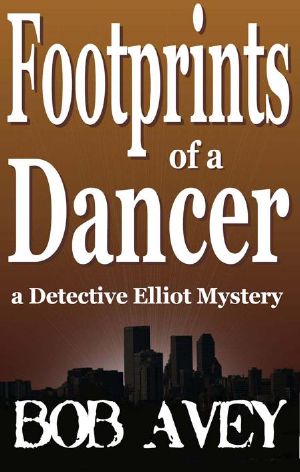 [Detective Elliot 03] • Footprints of a Dancer